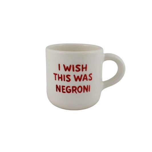 Coffee Mug - I wish this was negroni | Atelier Pistache