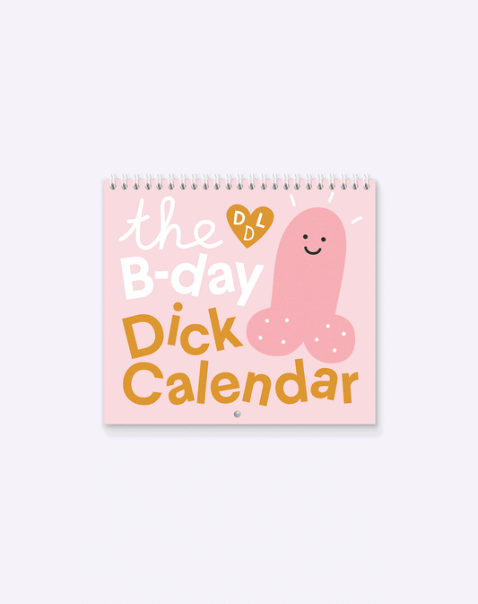 Birthday Calendar Dicks | Dicks don't Lie