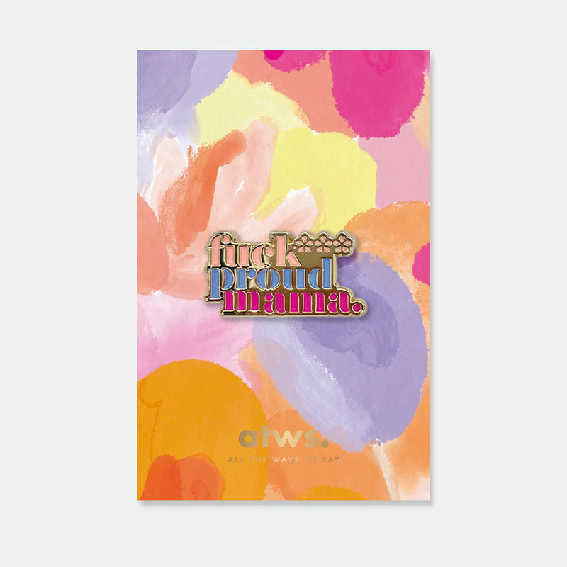 Proud Mama - Pin | All the ways to say