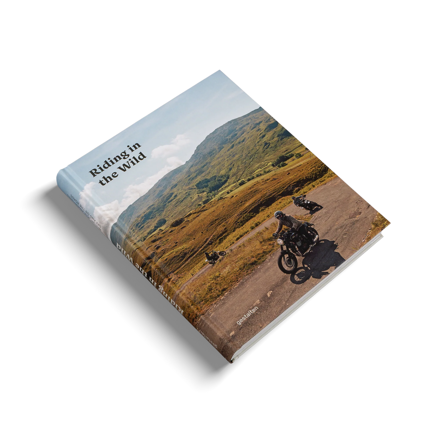 Riding In The Wild - Motorcycle Adventures On-and Off Road | Gestalten